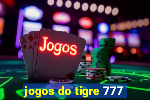 jogos do tigre 777